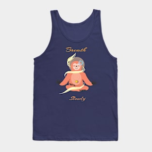 Breath Slowly Tank Top